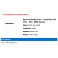 thumbnail image 2 of Rear Left Brake Hose - Compatible with 1972 - 1974 BMW Bavaria 1973, 2 of 2