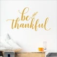 thumbnail image 2 of Thanksgiving Be Thankful with leaf flourish Vinyl Lettering Wall Decal Autum Decor and Decals Self Adhesive Vinyl Sticker (16.5"H x 30"L, Harvest), 2 of 6