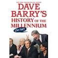 thumbnail image 2 of Dave Barry's History of the Millennium (So Far), (Paperback), 2 of 2