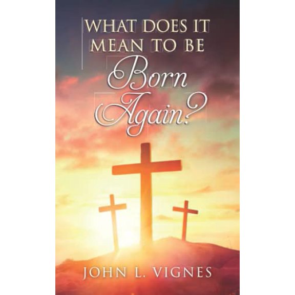Pre-Owned What Does it Mean to Be Born Again?: Soul Winners Wanted Paperback