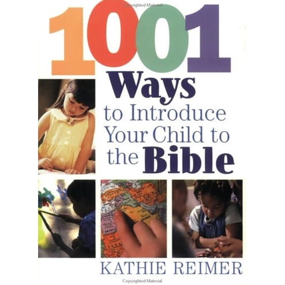 Pre-Owned 1001 Ways to Introduce Your Child to the Bible (Paperback) 080543836X 9780805438369