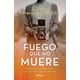 thumbnail image 1 of Fuego Que No Muere Planeta México 9786070792175, 1 of 2