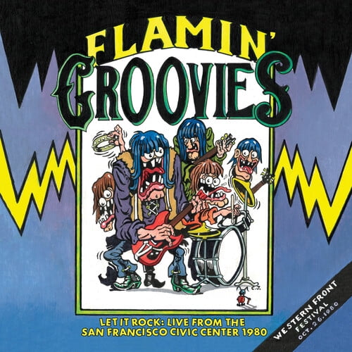 Flamin' Groovies - Let It Rock: Live From The San Francisco Civic Center 1980 - Music & Performance - CD