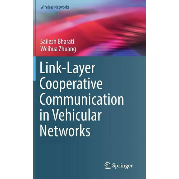Wireless Networks Link-Layer Cooperative Communication in Vehicular Networks, (Hardcover)