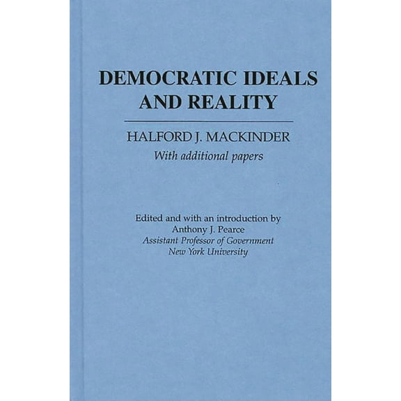 Democratic Ideas and Reality, (Hardcover)