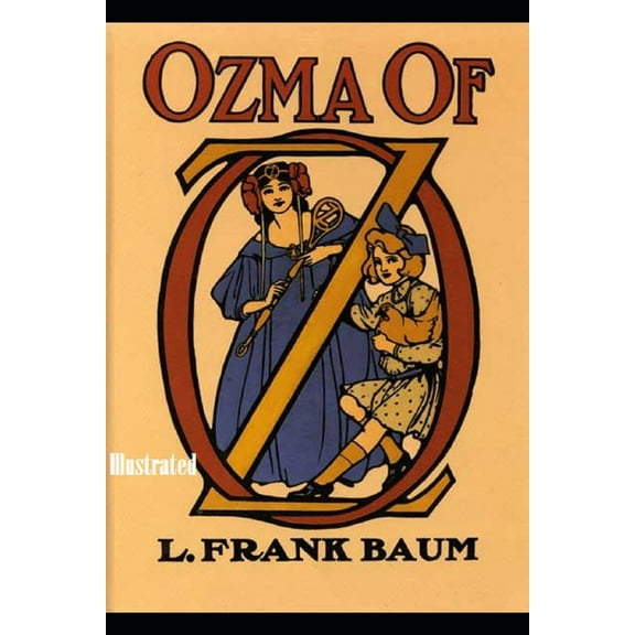 Ozma of Oz Illustrated (Paperback)