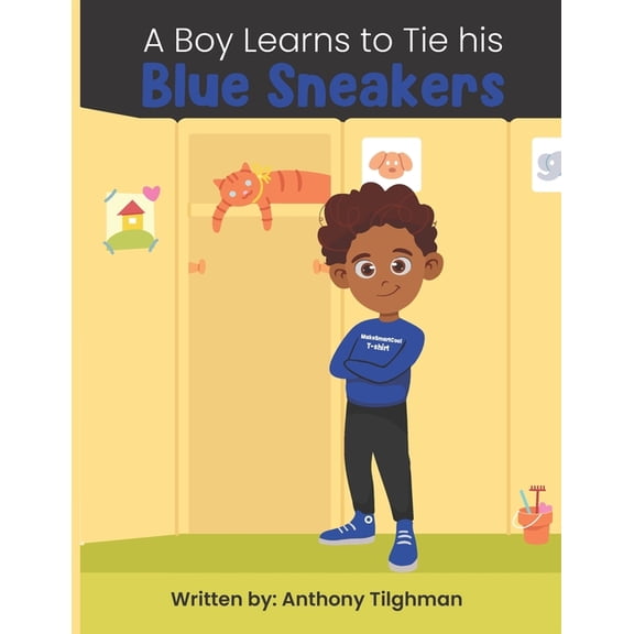 A boy learns to tie his Blue Shoes, (Paperback)