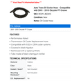thumbnail image 2 of Auto Trans Oil Cooler Hose - Compatible with 2001 - 2010 Chrysler PT Cruiser 2002 2003 2004 2005 2006 2007 2008 2009, 2 of 2