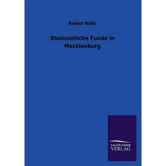 Steinzeitliche Funde in Mecklenburg (Paperback)