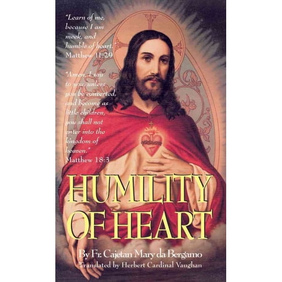 Humility Of Heart (Paperback)