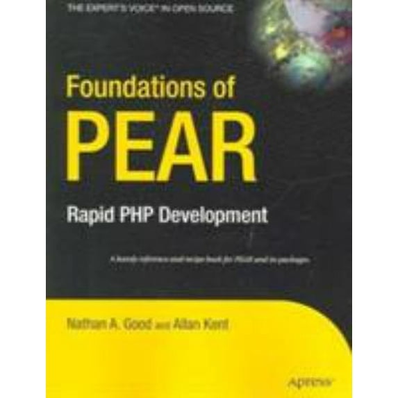 Pre-Owned Foundations of PEAR : Rapid PHP Development (Paperback) 9781590597392