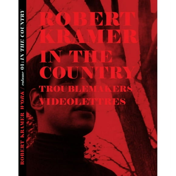Robert Kramer: In the Country / Troublemakers / Video-letters ( Salut Steve, Vid o-lettres de Robert Kramer Stephen Dwoskin ) [ Blu-Ray, Reg.A/B/C Import - France ]