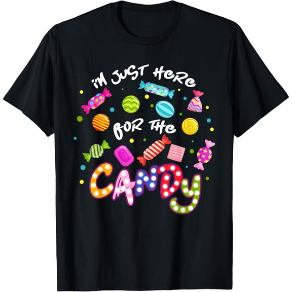 Exquisite and comfortable-I'm Just Here For The Candy Funny Halloween Trick or Treat T-Shirt
