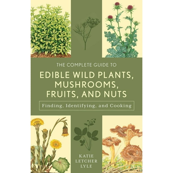 Guide to The Complete Guide to Edible Wild Plants, Mushrooms, Fruits, and Nuts, (Paperback)