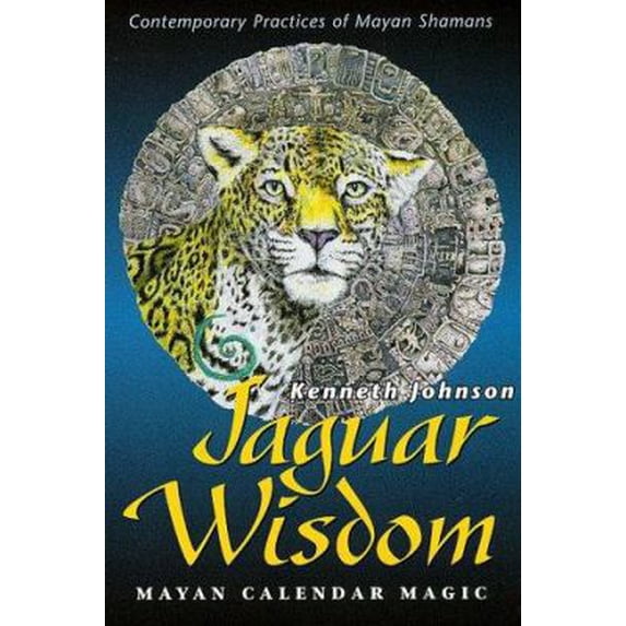 Pre-Owned Jaguar Wisdom: Mayan Calendar Magic (Paperback) 1567183727 9781567183726