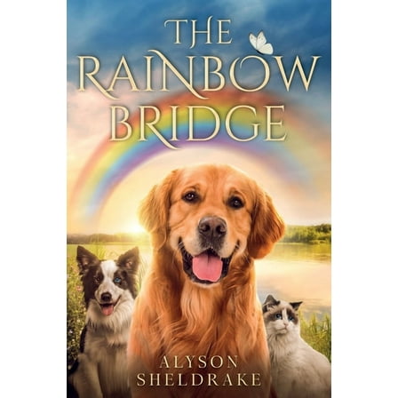 The Rainbow Bridge, (Paperback)