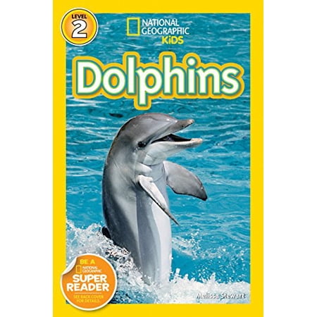 Pre-Owned Dolphins (National Geographic Kids Readers, Level 2) (Paperback) 1426306520 9781426306525
