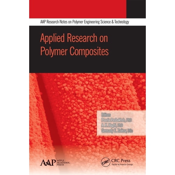 Aap Research Notes on Polymer Engineerin Applied Research on Polymer Composites, (Paperback)