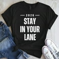 thumbnail image 3 of 2069 Stay In Your Lane T-Shirt – Motivational Graphic Tee for Men & Women, 3 of 5
