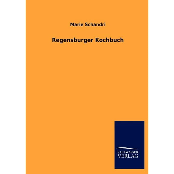 Regensburger Kochbuch (Paperback)