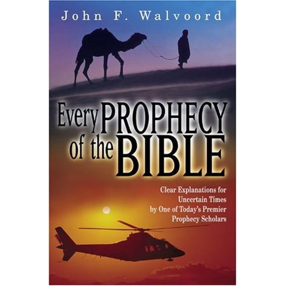 Pre-Owned Every Prophecy of the Bible: Clear Explanations for Uncertain Times by One of Today's Premier Prophecy Scholars (Paperback) 1564767582 9781564767585
