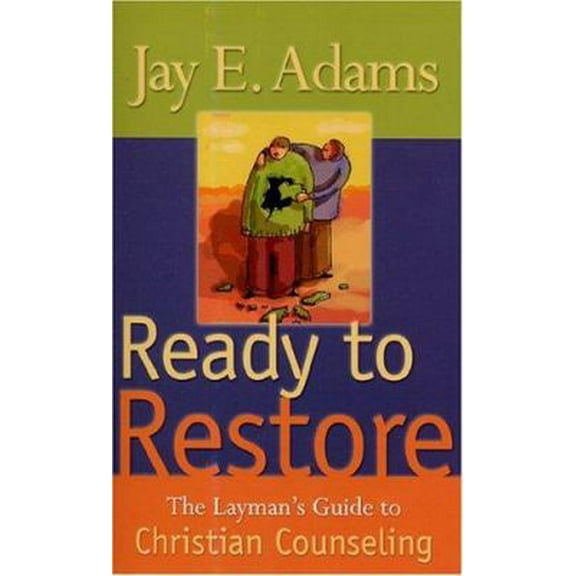Pre-Owned Ready to Restore: The Layman's Guide to Christian Counseling (Paperback) 0875520707 9780875520704