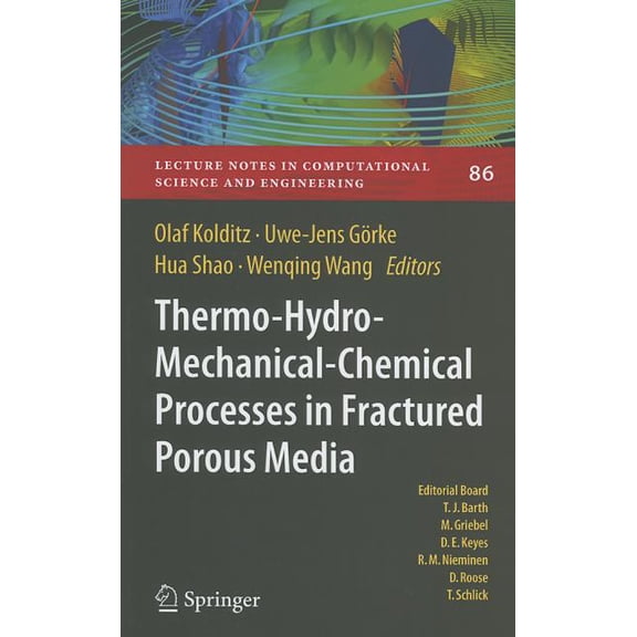 Lecture Notes in Computational Science a Thermo-Hydro-Mechanical-Chemical Processes in Porous Media: Benchmarks and Examples, Book 86, (Hardcover)