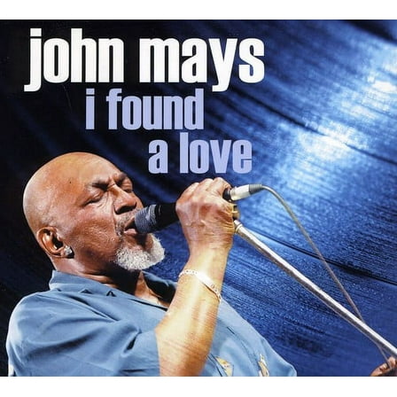 John Mays - I Found a Love - R&B / Soul - CD
