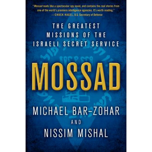 Mossad The Greatest Missions of the Israeli Secret Service