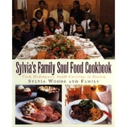 Pre-Owned Sylvia's Family Soul Food Cookbook: From Hemingway, South Carolina, to Harlem (Hardcover 9780688162191) by Sylvia Woods