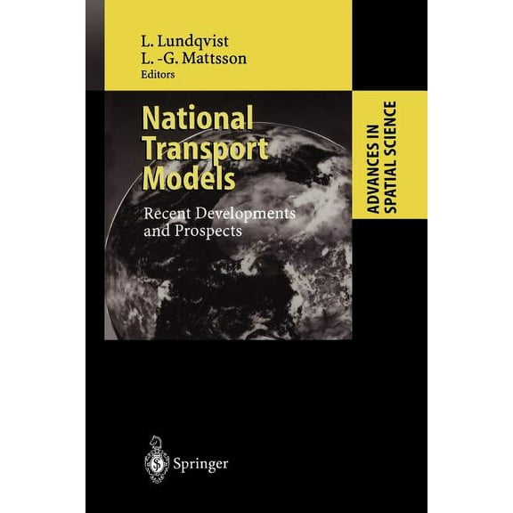 Advances in Spatial Science National Transport Models: Recent Developments and Prospects, (Paperback)
