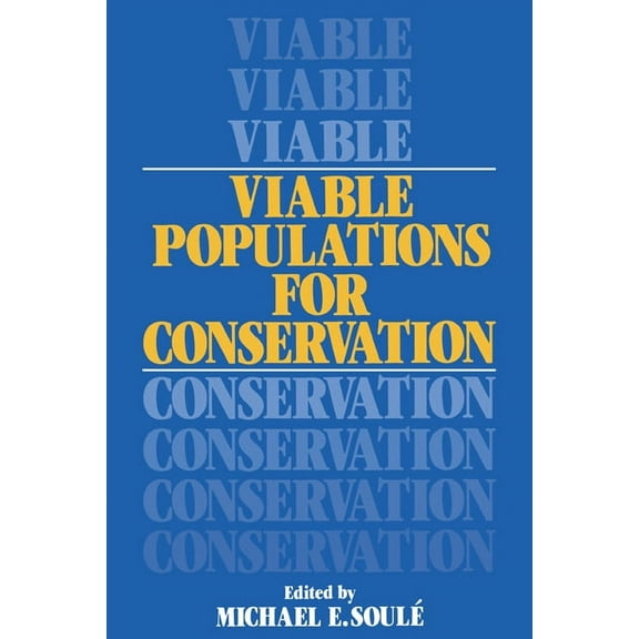 Viable Populations for Conservation, (Paperback)