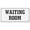 White, variant on BTFSigns 6 x 12 inch Waiting Room Aluminum Sign, Metal Signs for Door, Black on White, Rounded Corners, Easy Installation for Home Hotels Bars
