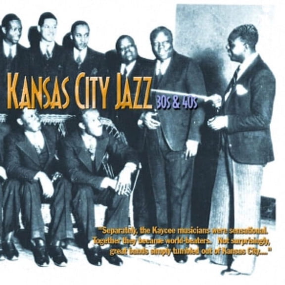 Various Artists - Kansas City Jazz: 30's and 40's - Music & Performance - CD
