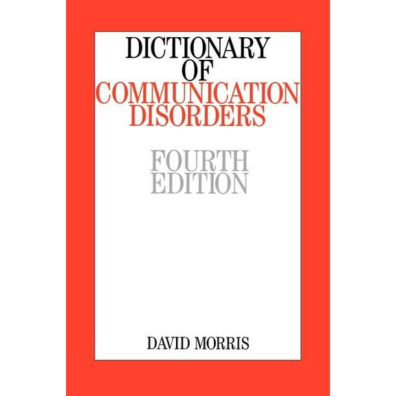 Dictionary of Communication Disorders, (Paperback)