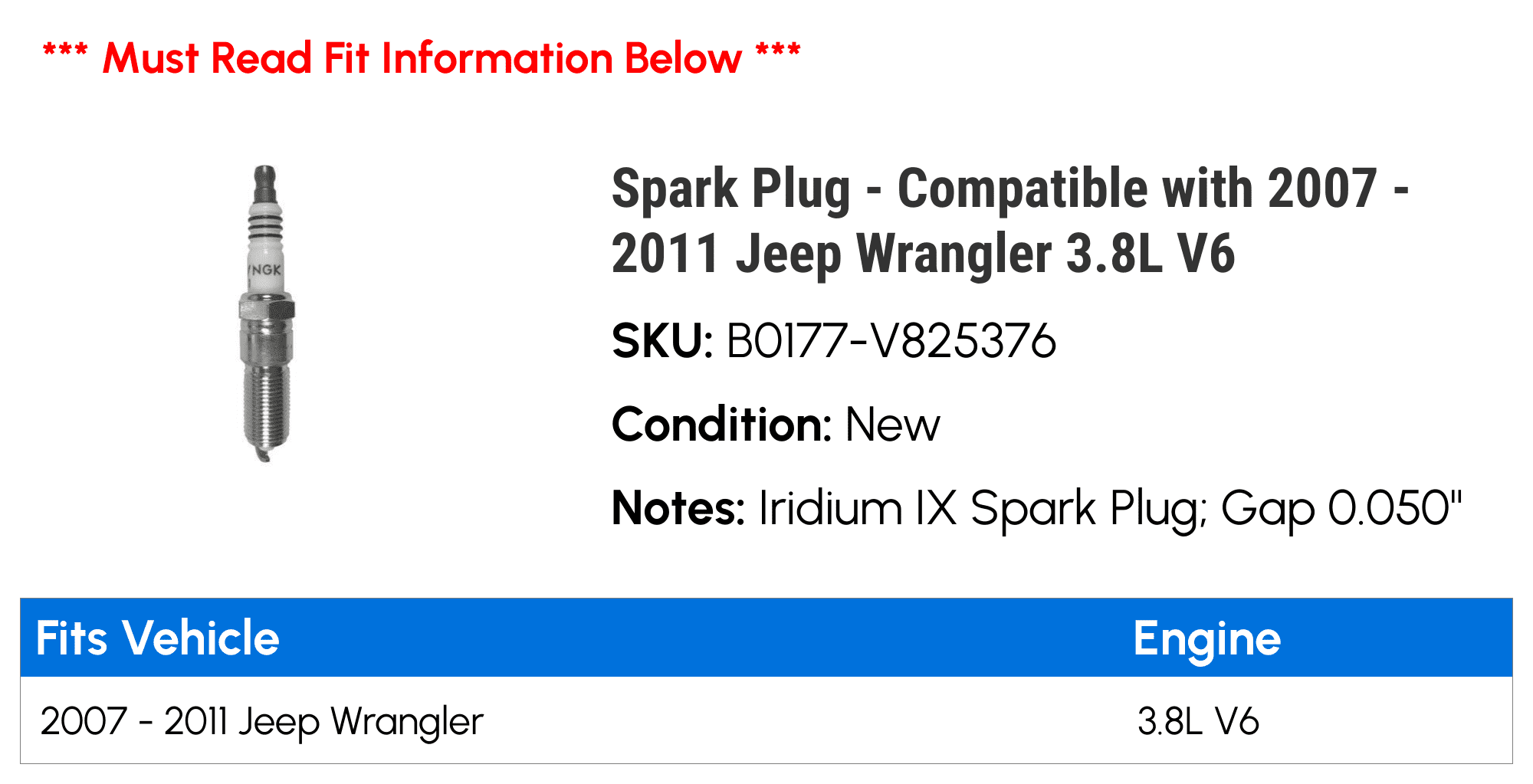 Spark Plug - Compatible with 2007 - 2011 Jeep Wrangler  V6 2008 2009  2010 