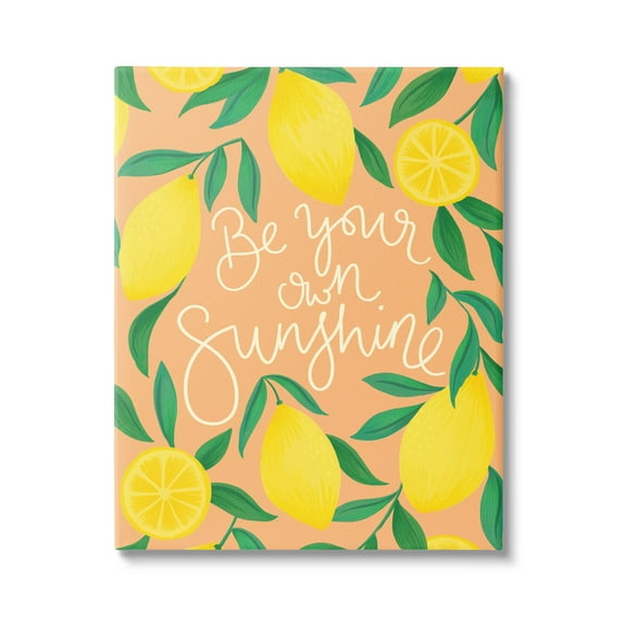 Be Your Own Sunshine Lemon Fruits Inspirational Graphic Art Gallery Wrapped Canvas Print Wall Art