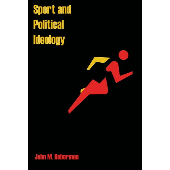 Sport and Political Ideology, (Paperback)