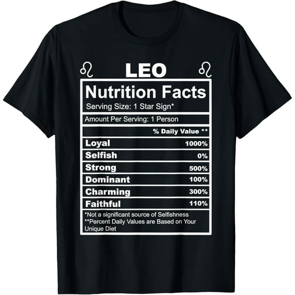 Horoscope Zodiac Sign Astrology Nutrition Facts Leo T-Shirt