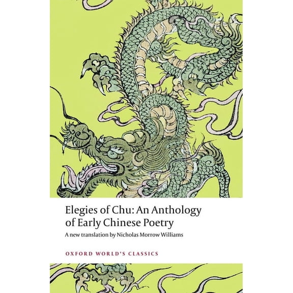 Oxford World's Classics Elegies of Chu, (Paperback)