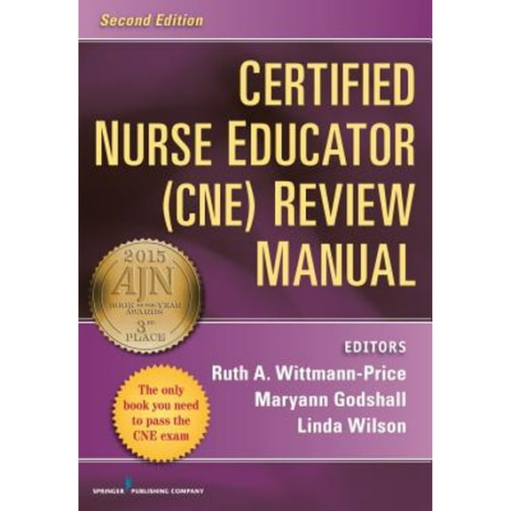 Pre-Owned Certified Nurse Educator (CNE) Review Manual: Second Edition (Paperback) 0826110061 9780826110060