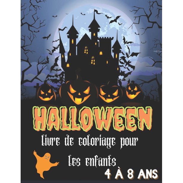 Halloween Livre De Coloriage Pour Les Enfants 4 A 8 Ans Livre De Coloriage Et D