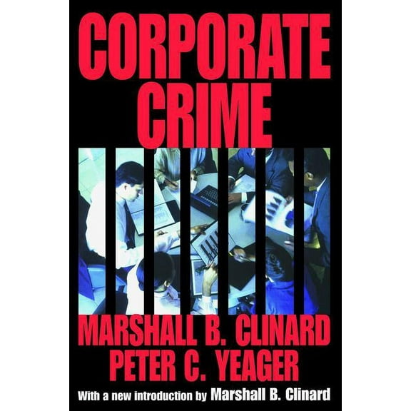 Law and Society Corporate Crime, (Hardcover)
