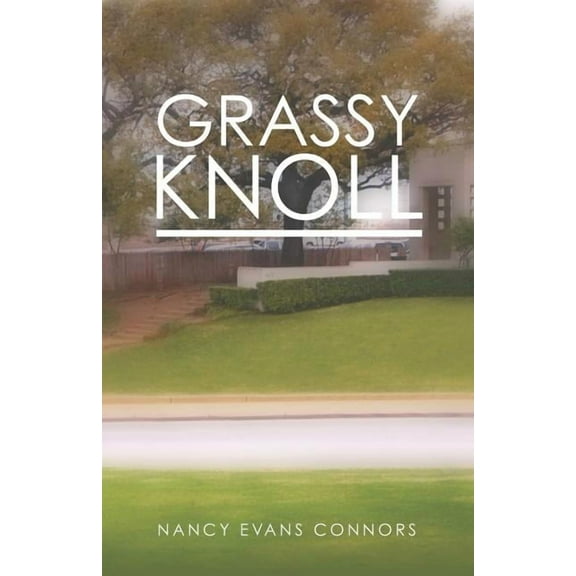 Grassy Knoll (Paperback)