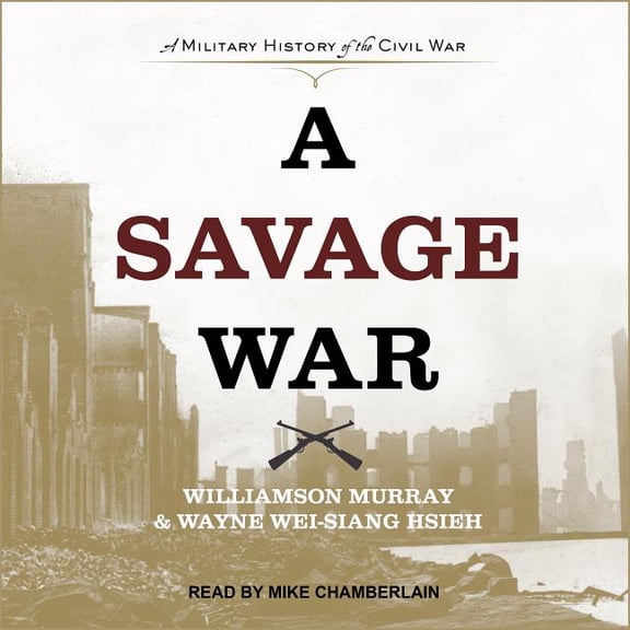 A Savage War (Audiobook)