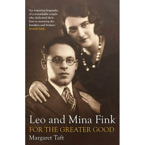 Leo and Mina Fink : For the Greater Good (Paperback)
