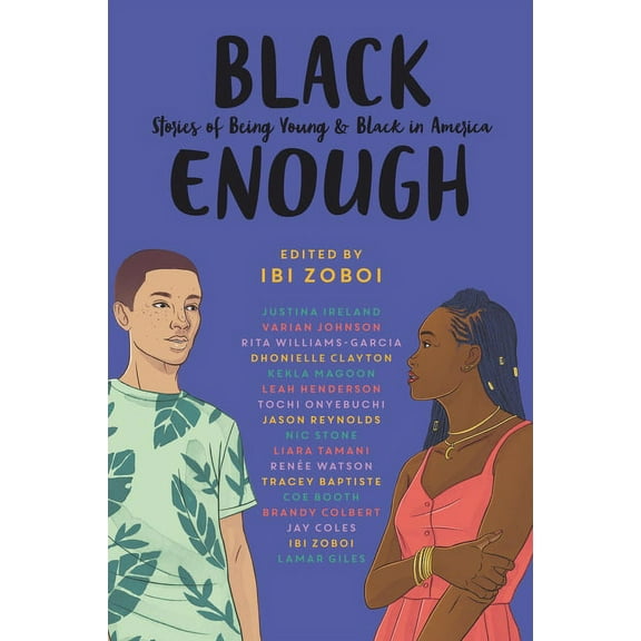 Black Enough: Stories of Being Young & Black in America, (Paperback)