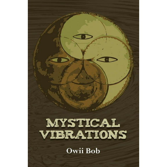 Mystical Vibrations (Paperback)