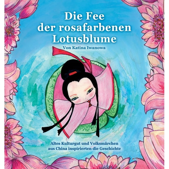 Die Fee der rosafarbenen Lotusblume, (Hardcover)