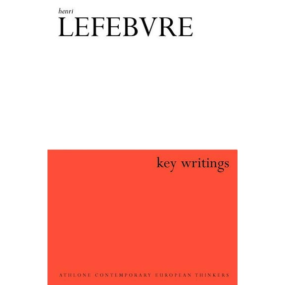 Henri Lefebvre: Key Writings, (Paperback)